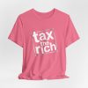 Tax The Rich T-Shirt - Distressed Stamp Style - Light Lettering Unisex Graphic T-Shirt