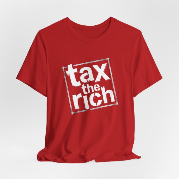 Tax The Rich T-Shirt - Distressed Stamp Style - Light Lettering Unisex Graphic T-Shirt