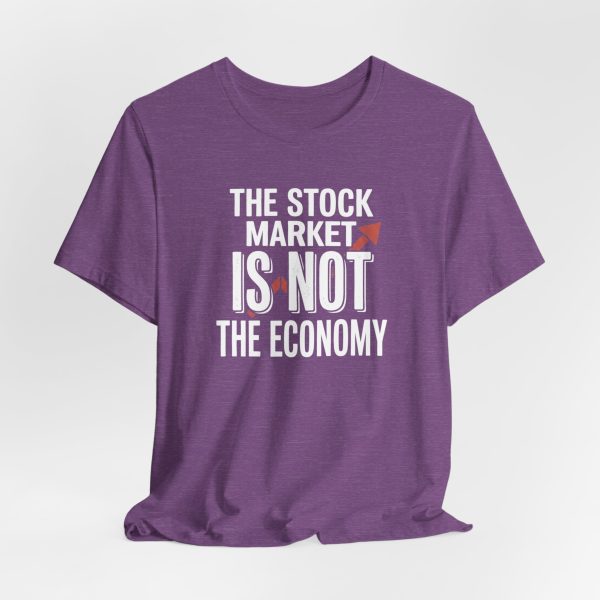 17542257319020068171_2048.jpeg The Stock Market is Not The Economy - Red Line Up Style - Light Lettering Unisex Graphic T-Shirt