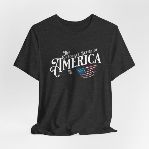 The Corporate States of America, Est 1980 - Flag Style - Light Lettering Unisex Graphic T-Shirt