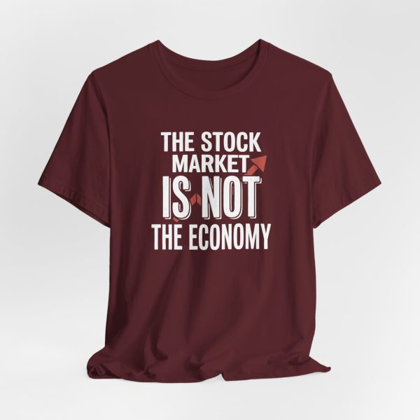 5664142765616614185_2048.jpeg The Stock Market is Not The Economy - Red Line Up Style - Light Lettering Unisex Graphic T-Shirt