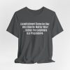 Establishment Dems Be Like: Vote Blue No Matter Who! ...Unless Progressive - Light Lettering Unisex Statement T-Shirt