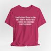 Establishment Dems Be Like: Vote Blue No Matter Who! ...Unless Progressive - Light Lettering Unisex Statement T-Shirt