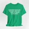 Establishment Dems Be Like: Vote Blue No Matter Who! ...Unless Progressive - Light Lettering Unisex Statement T-Shirt